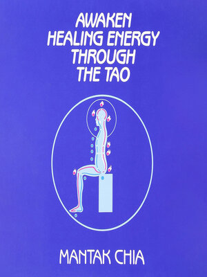 cover image of Awaken Healing Energy Through the Tao